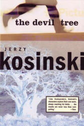 The Devil Tree - Jerzy N. Kosinski (ISBN: 9780802139658)