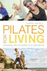 Pilates for Living - ANGELL HARRI (ISBN: 9781472947789)