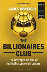 Billionaires Club - James Montague (ISBN: 9781472923127)