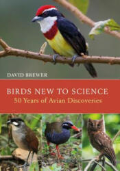 Birds New to Science - David Brewer (ISBN: 9781472906281)