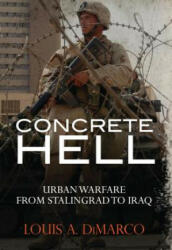 Concrete Hell - Louis DiMarco (ISBN: 9781472833389)