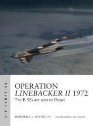 Operation Linebacker II 1972 - III MARSHALL (ISBN: 9781472827609)