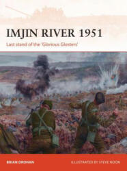 Imjin River 1951 - DROHAN BRIAN (ISBN: 9781472826923)