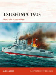 Tsushima 1905 - Mark Lardas (ISBN: 9781472826831)