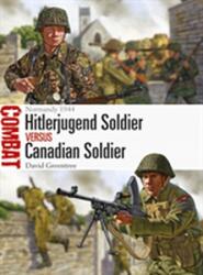 Hitlerjugend Soldier vs Canadian Soldier - David Greentree (ISBN: 9781472825605)
