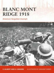 Blanc Mont Ridge 1918 - Ed Gilbert (ISBN: 9781472824967)
