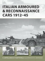 Italian Armoured & Reconnaissance Cars 1911-45 - Filippo Cappellano (ISBN: 9781472824332)