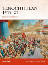 Tenochtitlan 1519-21 - Si Sheppard (ISBN: 9781472820181)