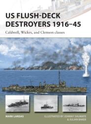 US Flush-Deck Destroyers 1916-45 - LARDAS MARK (ISBN: 9781472819970)