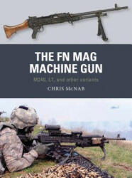FN MAG Machine Gun - Chris McNab (ISBN: 9781472819673)