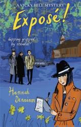 Vicky Hill Mystery: Expose! (ISBN: 9781472128072)
