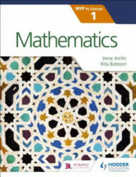 Mathematics for the IB MYP 1 - Irene Bateson (ISBN: 9781471880919)