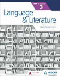 Language and Literature for the IB MYP 3 - Zara Kaiserimam (ISBN: 9781471880858)