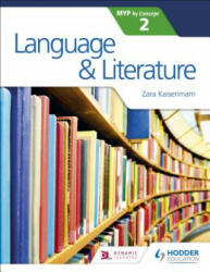 Language and Literature for the IB MYP 2 - Zara Kaiserimam (ISBN: 9781471880797)