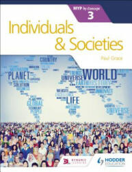 Individuals and Societies for the IB MYP 3 - Paul Grace (ISBN: 9781471880315)
