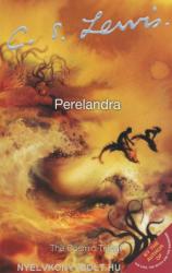 Perelandra - C S Lewis (ISBN: 9780007157167)