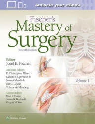Fischer's Mastery of Surgery - Josef Fischer (ISBN: 9781469897189)