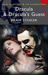 Dracula & Dracula's Guest - Bram Stoker (ISBN: 9781840226270)
