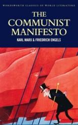 Communist Manifesto - Karel Marx (ISBN: 9781840220964)