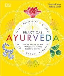 Practical Ayurveda - Sivananda Yoga Vedanta Centre (ISBN: 9781465468499)
