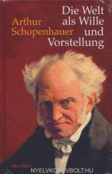 Die Welt als Wille und Vorstellung - Arthur Schopenhauer (ISBN: 9783866474079)