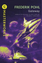 Gateway - Frederik Pohl (ISBN: 9780575094239)