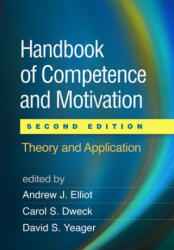 Handbook of Competence and Motivation - Andrew J Elliot (ISBN: 9781462536030)