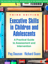 Executive Skills in Children and Adolescents - Peg Dawson, Richard Guare (ISBN: 9781462535316)