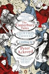 The Canterbury Tales: A retelling by Peter Ackroyd (ISBN: 9780141442297)