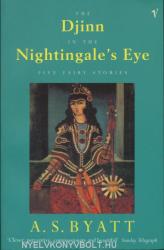 Djinn In The Nightingale's Eye - A S Byatt (ISBN: 9780099521310)