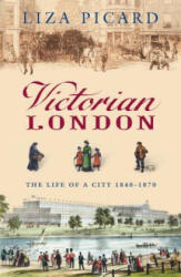 Victorian London - Liza Picard (ISBN: 9780753820902)
