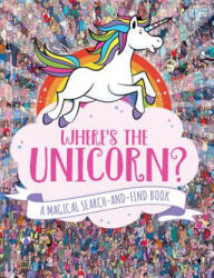 Where's the Unicorn? , 1: A Magical Search Book - Jonny Marx, Paul Moran (ISBN: 9781454931669)