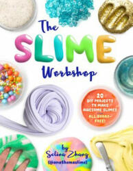 Slime Workshop - Selina Zhang (ISBN: 9781454710660)