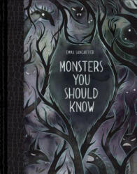 Monsters You Should Know - Emma SanCartier (ISBN: 9781452167770)