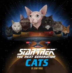 Star Trek: The Next Generation Cats - Jenny Parks (ISBN: 9781452167626)
