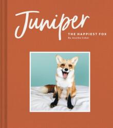 Juniper: The Happiest Fox - Jessika Coker (ISBN: 9781452167602)