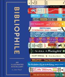 Bibliophile: An Illustrated Miscellany (ISBN: 9781452167237)