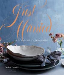 Just Married - Caroline Chambers (ISBN: 9781452166711)