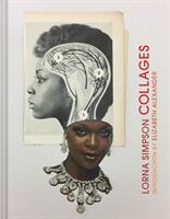 Lorna Simpson Collages (ISBN: 9781452161143)