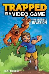 Trapped in a Video Game - Dustin Brady (ISBN: 9781449494896)