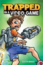 Trapped in a Video Game (ISBN: 9781449494865)