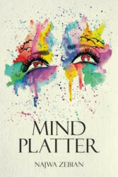 Mind Platter - Najwa Zebian (ISBN: 9781449492878)