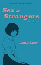 Sea of Strangers - Lang Leav (ISBN: 9781449489892)