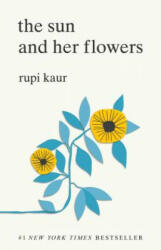 Sun and Her Flowers - Rupi Kaur (ISBN: 9781449486792)