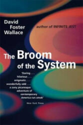 Broom Of The System - Wallace David Foster (ISBN: 9780349109237)