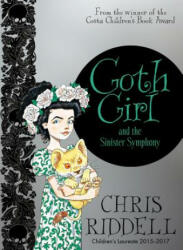 Goth Girl and the Sinister Symphony - Chris Riddell (ISBN: 9781447277941)