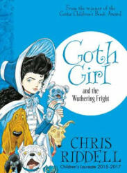 Goth Girl and the Wuthering Fright (ISBN: 9781447277910)