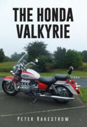 The Honda Valkyrie (ISBN: 9781445674865)