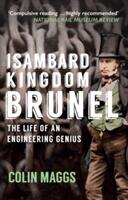 Isambard Kingdom Brunel: The Life of an Engineering Genius (ISBN: 9781445671369)