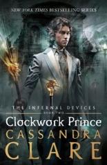 Infernal Devices 2: Clockwork Prince (ISBN: 9781406321333)